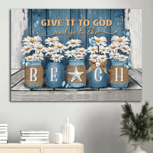 Jesus Landscape Poster Home Decor Gift - Daisy Painting Blue Butterfly  Poster Home Decor Gift for Christian - Give it to God and Beach