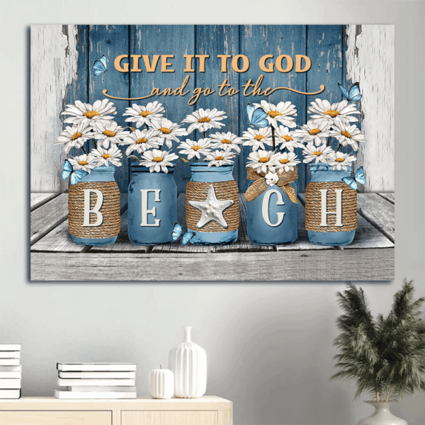 Jesus Landscape Poster Home Decor Gift – Daisy Painting Blue Butterfly  Poster Home Decor Gift for Christian – Give it to God and Beach