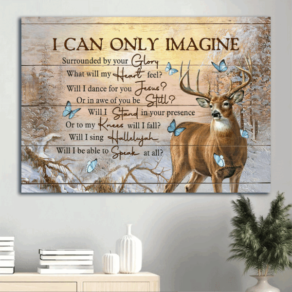 Jesus Landscape Poster: Winter Forest Deer  Poster Home Decor Gift – Christian Home Decor Gift – I Can Only Imagine