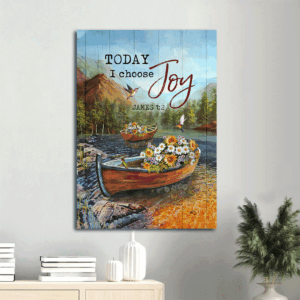 Christian Home Decor Gift: Jesus Portrait Poster with Fishing Boat Flower Painting and Hummingbird  Poster Home Decor Gift - Today I Choose Joy