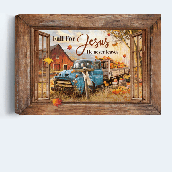 Fall for Jesus: Farmhouse Landscape Poster Home Decor Gift with Old Truck & Autumn Season – Perfect Gift for Christians