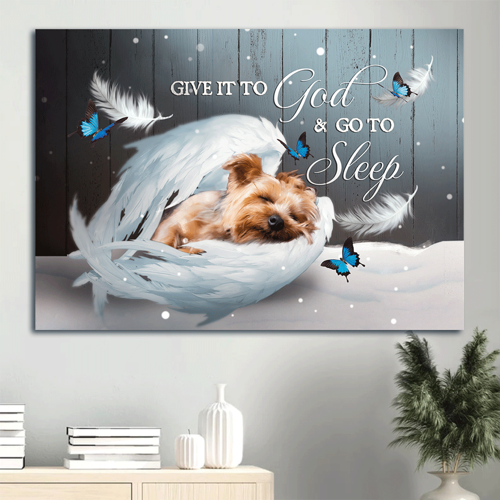 Yorkshire Terrier Angel Wings Poster – Christian Home Decor Gift for Dog Lovers – Give It To God And Go To Sleep Yorkshire Terrier Angel Wings Poster – Christian Home Decor Gift for Dog Lovers – Give It To God And Go To Sleep