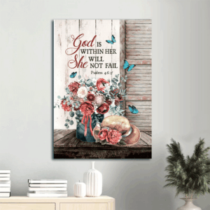 Christian Home Decor Gift: Jesus Portrait Poster with Floral Vase Blue Butterfly & Vintage Hat  Poster Home Decor Gift - God is Within Her She Will Not Fail