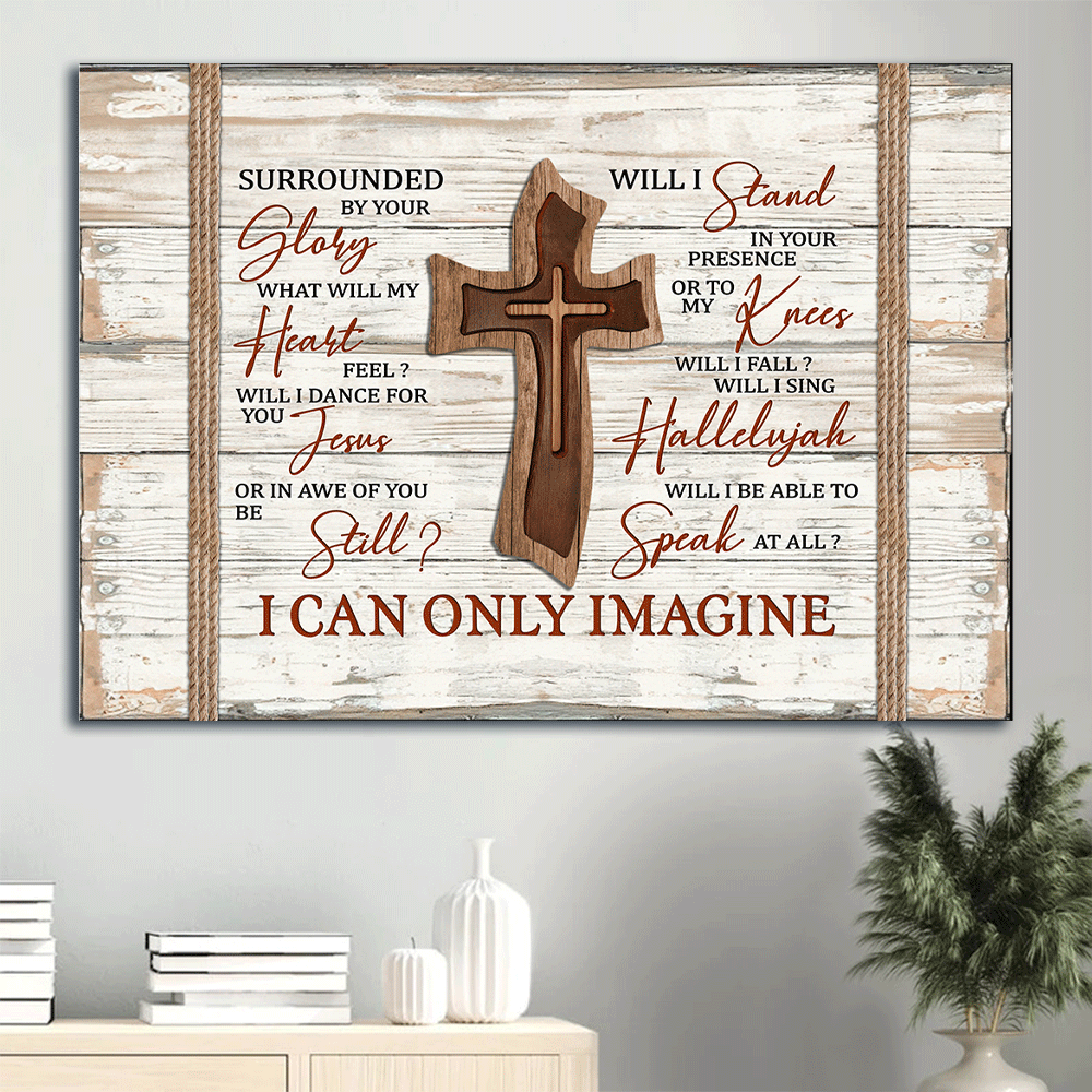 Christian Home Decor Gift: Jesus Landscape Wooden Cross & I Can Only Imagine Poster Christian Home Decor Gift: Jesus Landscape Wooden Cross & I Can Only Imagine Poster
