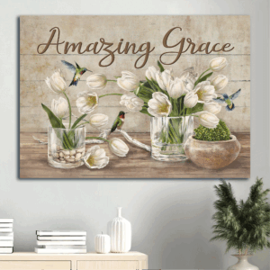 Jesus Landscape & Amazing Grace Poster Home Decor Gifts - Christian White Tulip Still Art
