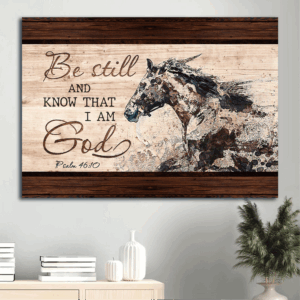 Jesus Landscape Watercolor Painting Poster Home Decor Gift - Running Horse Wooden Frame - Gift For Christian - Be Still And Know That I Am God