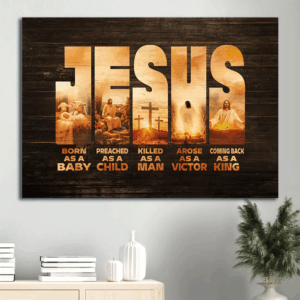 Jesus Landscape Poster Home Decor Gift - Christian Wall Art Born as Baby Coming Back as King - Gift Prints