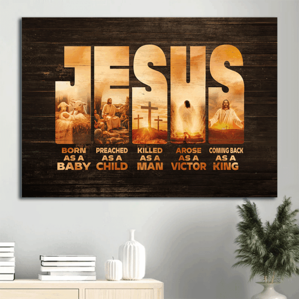 Jesus Landscape Poster Home Decor Gift – Christian Wall Art Born as Baby Coming Back as King – Gift Prints