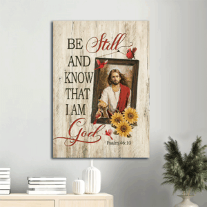 Jesus Calls Red Cardinal Sunflower Painting  Poster Home Decor Gift - Be Still and Know God - Christian Home Decor