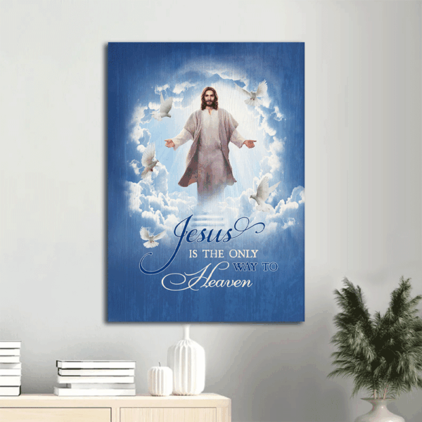 Jesus Portrait Poster Home Decor Gift – Christian Wall Art with White Dove  Poster Home Decor Gift – Only Way to Heaven
