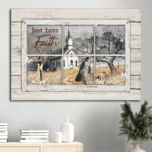 Vintage Jesus Landscape and Peace Painting Poster Home Decor Gift - Walking With Jesus Gift For Christian - Just Have Faith