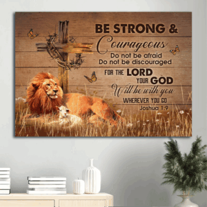 Christian Home Decor Gift: Jesus Lion of Judah & Lamb of God Landscape Poster - Be Strong & Courageous