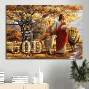 Christian Home Decor Gift: Jesus Lion of Judah Lamb of God Bible Verse Poster - Be Still and Know God