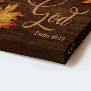Christian Home Decor Gift: Jesus Maple Leaf Landscape Poster - Be Still and Know God 1