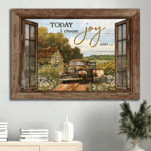 Jesus Landscape Poster Home Decor Gift - Truck Flower Field Window Frame - Gift For Christian - Choose Joy Wall Art