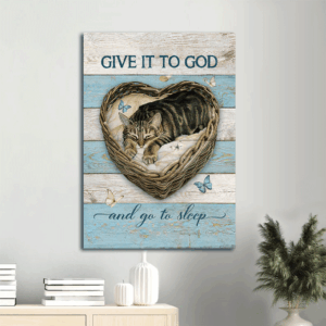 Christian Cat Lovers Gift: Jesus and Cat Portrait Poster Home Decor with Blue Butterfly - Give It to God and Go to Sleep