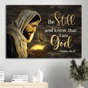 Jesus Landscape and Butterfly Poster Home Decor Gift - Life of Jesus Drawing for Christians - Be Still And Know God - Religious Wall Art