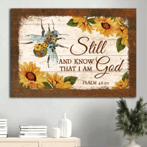 Christian Home Decor Gift - Jesus Landscape & Sunflower Painting Poster - Colorful Bee Drawing - Still And Know That I Am God - Unique Wall Art