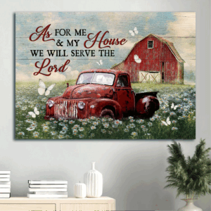 Jesus Landscape Poster Home Decor Gift - Stunning Daisy Field & Red Truck - Gift For Christian - We Will Serve The Lord