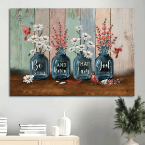 Christian Landscape Poster Home Decor Gift - Be Still and Know - Flower Cardinal Wall Art