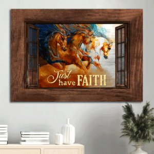 Just Have Faith: Jesus Landscape Poster with Running Horses and Watercolor Painting - Christian Home Decor Gift