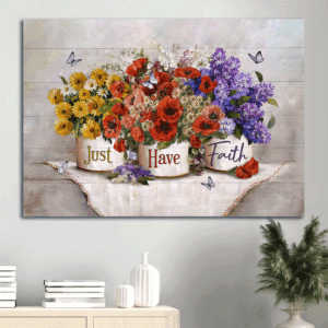Christian Jesus Landscape Poster Home Decor Gift - Red Poppy Colorful Flower Purple Butterfly - Just Have Faith Wall Art