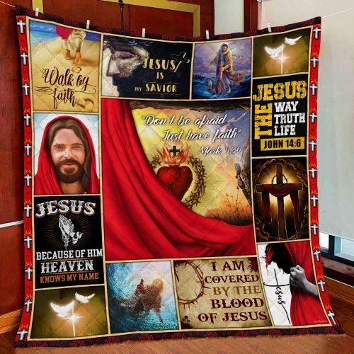 Dont Be Afraid Just Have Faith Jesus Christ Quilt Blanket Dont Be Afraid Just Have Faith Jesus Christ Quilt Blanket