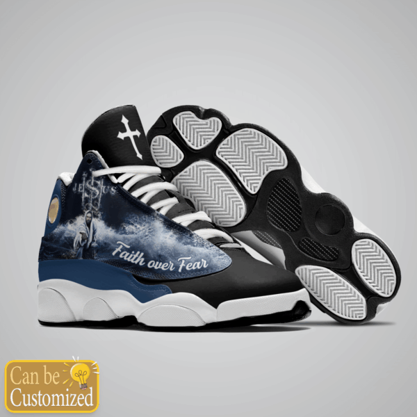 Jesus Faith over Fear custom name Air Jordan 13 Shoes Blue and Black – Gift for Men Women