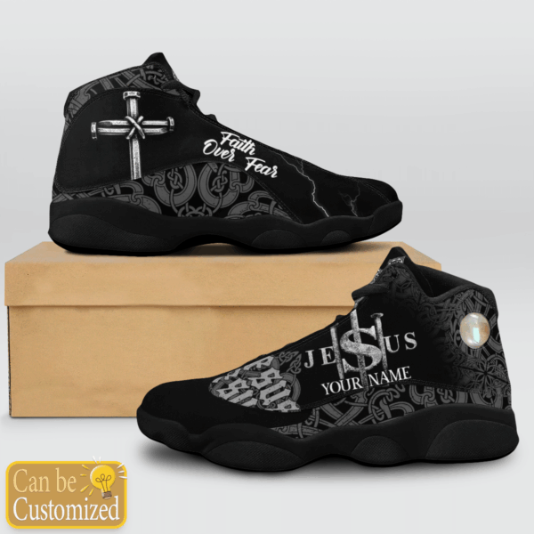 Jesus Faith Over Fear Black Pattern custom name Air Jordan 13 Shoes – Gift for Men Women