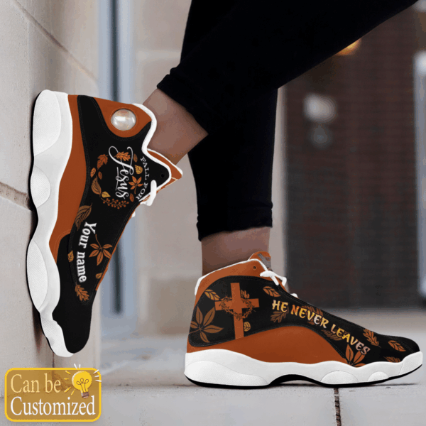 Fall For Jesus, He Never Leaves custom name Air Jordan 13 Shoes Gift for Men Women
