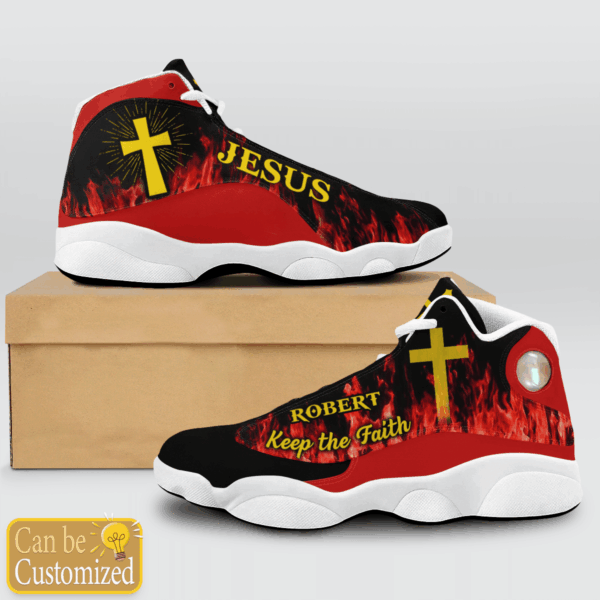 Jesus Keep the Faith Fire custom name Air Jordan 13 Shoes – Gift for Men Women