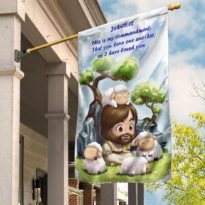 Jesus And Lambs John 15:12 This Is My Commandment Flag Bible Verse Christian Home Decor