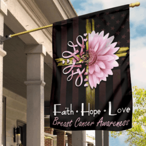 Jesus Faith Hope Love Breast Cancer Awareness Flag Home Decor
