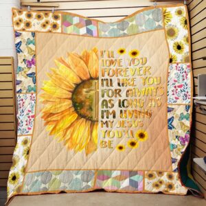 Christian Quilt Blanket: I Will Love You Forever My Jesus – Gifts For Christians