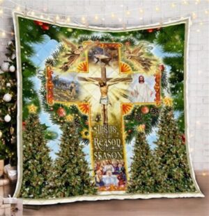 Jesus Is the Reason Christmas Quilt Blanket - Christian Gift for Believers