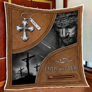 Faith Over Fear Christian Quilt Blanket – Perfect Christian Gift for Believers