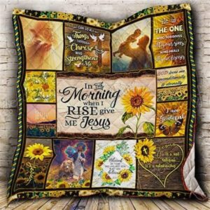 When I Rise Give Me Jesus Quilt Blanket – Christian Gift for Believers