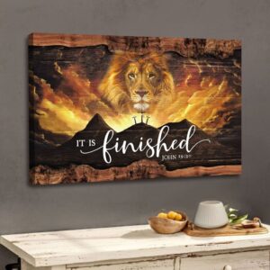 It Is Finished Wall Art, John 19:30 Jesus Lion Easter Wall Art Canvas