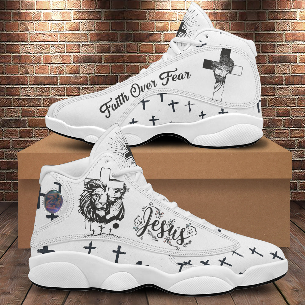 Jesus Faith Over Fear Basketball Shoes, Christian Cross Running Shoes, Lion Of Judah Footwear Unisex Jesus Faith Over Fear Basketball Shoes, Christian Cross Running Shoes, Lion Of Judah Footwear Unisex