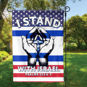 I Stand With Israel House Garden Flag - Support Israel Home Decor & Outdoor Yard Decor
