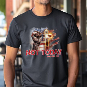 American Flag Fighting Hand Shirt - Not Today Psalms 91:1 Tee Sweatshirt Hoodie Mug - Jesus Lovers Gifts - Patriotic Tee 3