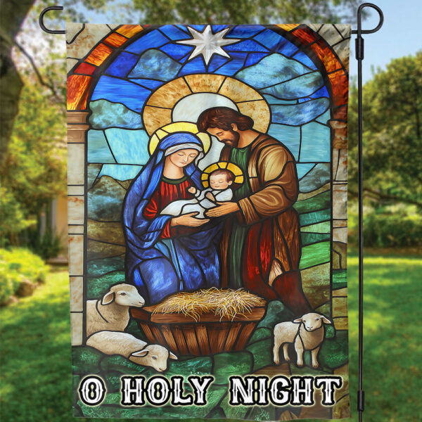 Christmas Jesus Nativity O Holy Night Garden Flag – Christian Scene Stained Glass Print House Decor