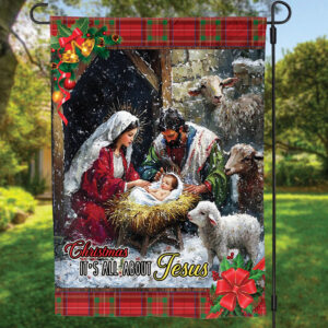 Christmas Jesus Garden Flag - All About Jesus Christian House Flag Christmas Decor