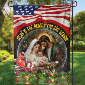 Jesus Nativity Holy Family Christmas Garden Flag - Jesus Is The Reason For The Season House Decor
