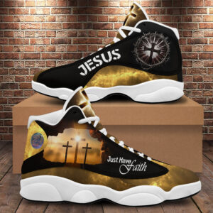 Jesus Christ Cross Basketball Shoes, Just Have Faith Christian Running Shoes, Footwear Sport Religious Faith Gift