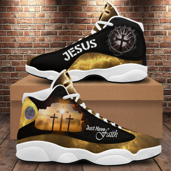 Jesus Christ Cross Basketball Shoes, Just Have Faith Christian Running Shoes, Footwear Sport Religious Faith Gift