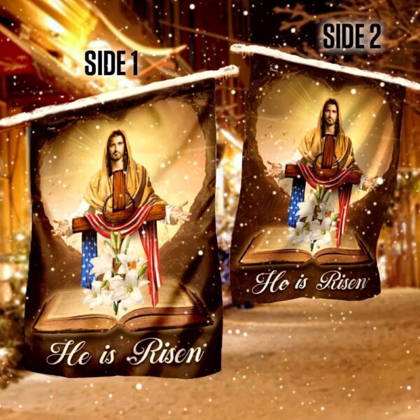 He Is Risen Jesus Christ House Flags – Christian Scripture Garden Banner