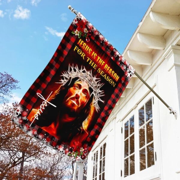 Jesus Is The Reason For The Season House Flag – Christian Scripture Garden Banner