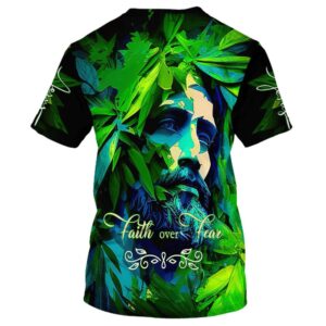 Jesus Faith Over Fear 1 All Over Print 3D T-Shirt - Perfect Gift For Christians 1