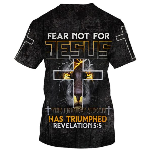 Fear Not: Jesus the Lion of Judah Cross 3D T-Shirt – Perfect Gift for Christians